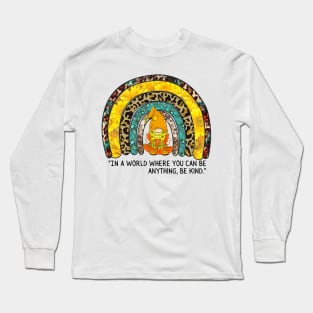 Sunflower and Rainbow Gnome Be Kind Inspirational Quote Long Sleeve T-Shirt